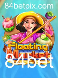 FloatingMarket: Descubra o Fascinante Mundo do Jogo com 84bet