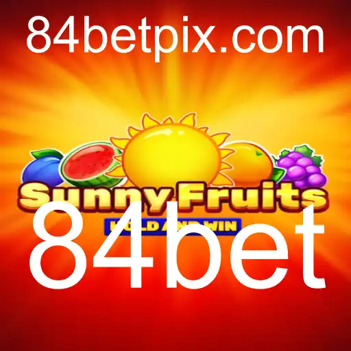 Descubra o Jogo SunnyFruits da 84bet: Uma Experiência Frutífera